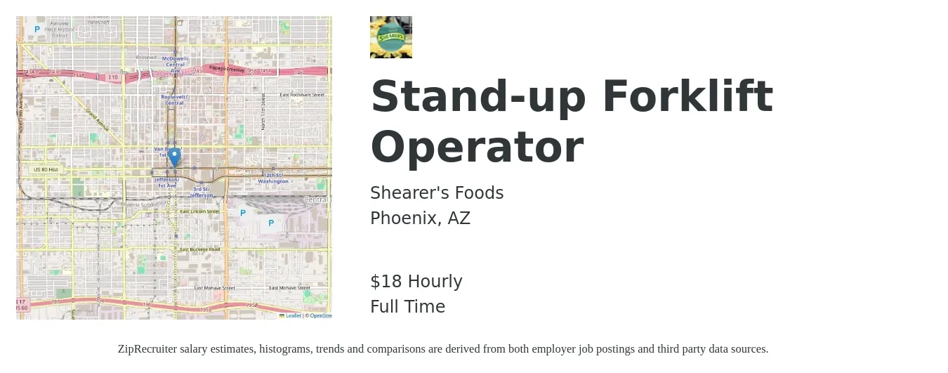 Shearer's Foods job posting for a Stand-up Forklift Operator in Phoenix, AZ with a salary of $19 Hourly with a map of Phoenix location.