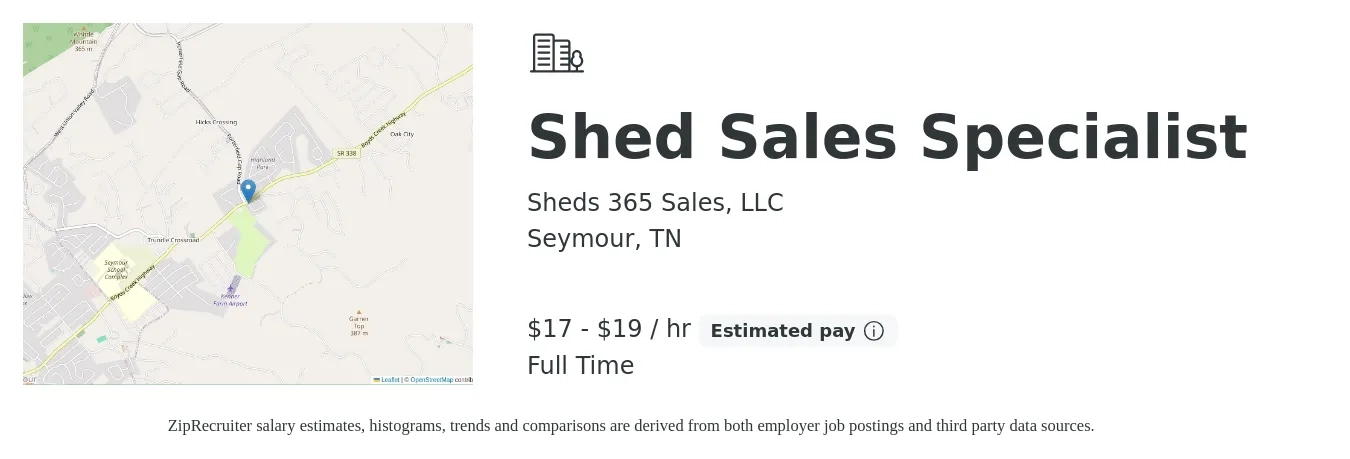 Sheds 365 Sales, LLC job posting for a Shed Sales Specialist in Seymour, TN with a salary of $18 to $20 Hourly with a map of Seymour location.
