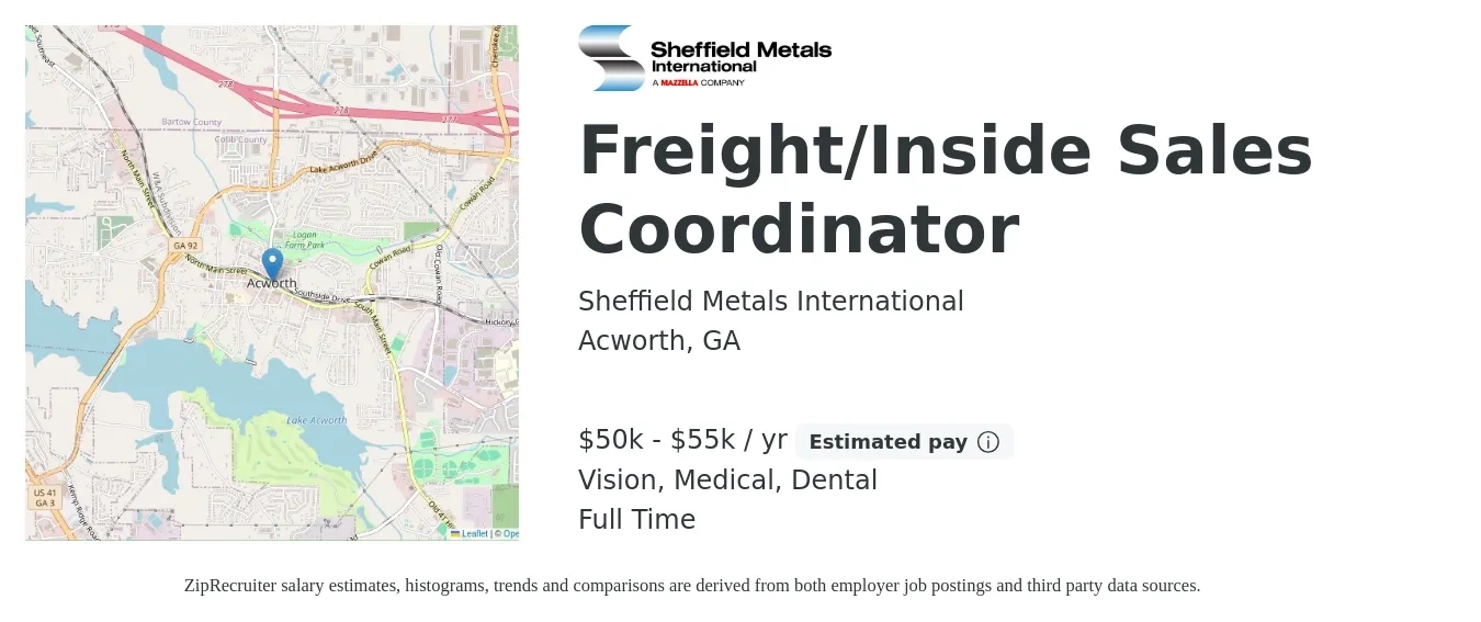 Sheffield Metals International job posting for a Freight/Inside Sales Coordinator in Acworth, GA with a salary of $50,000 to $55,000 Yearly and benefits including retirement, vision, dental, life_insurance, and medical with a map of Acworth location.