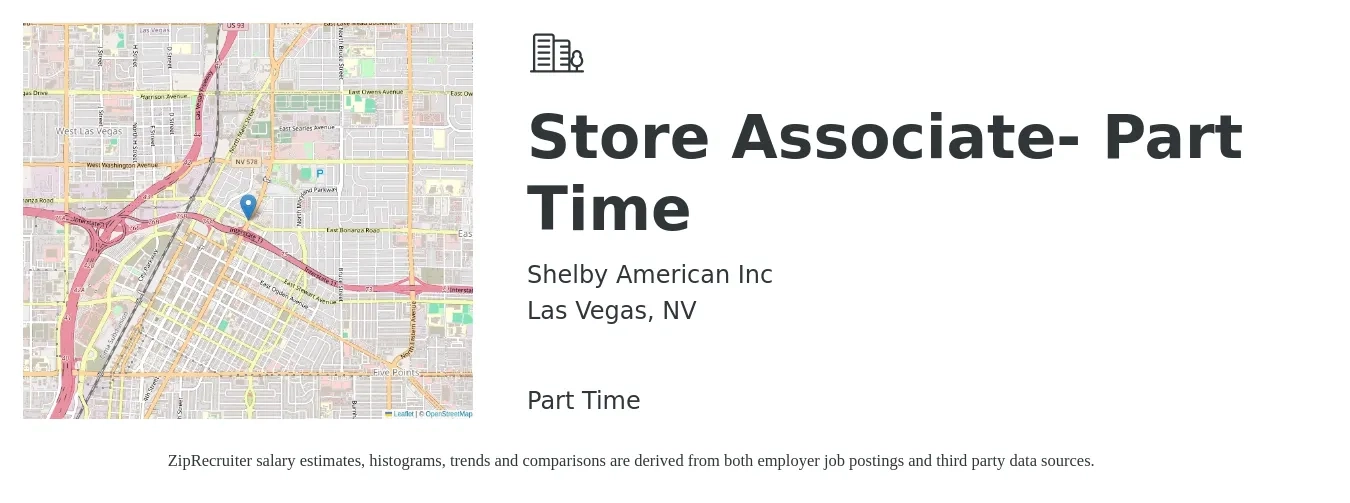 Shelby American Inc job posting for a Store Associate- Part Time in Las Vegas, NV with a salary of $14 to $16 Hourly with a map of Las Vegas location.