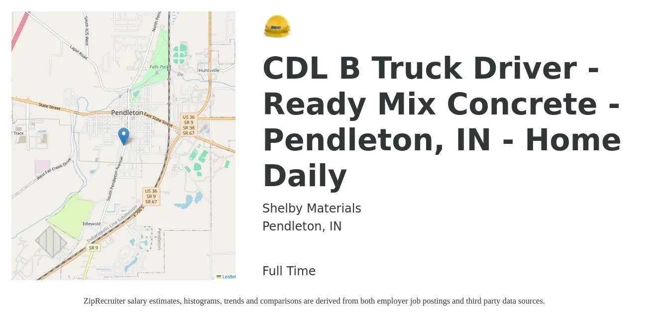 Shelby Materials job posting for a CDL B Truck Driver - Ready Mix Concrete - Pendleton, IN - Home Daily in Pendleton, IN with a salary of $23 to $29 Hourly with a map of Pendleton location.