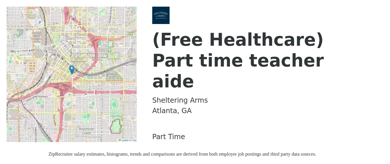 Sheltering Arms job posting for a (Free Healthcare) Part time teacher aide in Atlanta, GA with a salary of $14 to $17 Hourly with a map of Atlanta location.