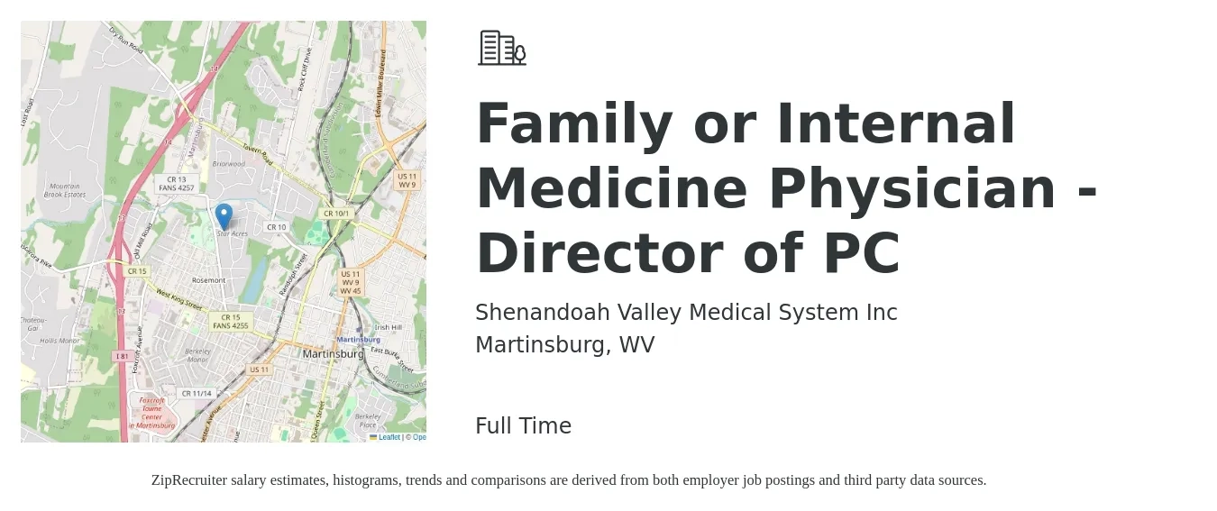 Shenandoah Valley Medical System Inc job posting for a Family or Internal Medicine Physician - Director of PC in Martinsburg, WV with a salary of $116,800 to $252,200 Yearly with a map of Martinsburg location.