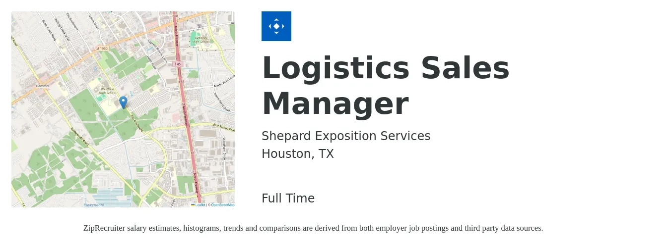 Shepard Exposition Services job posting for a Logistics Sales Manager in Houston, TX with a salary of $54,000 to $86,400 Yearly with a map of Houston location.