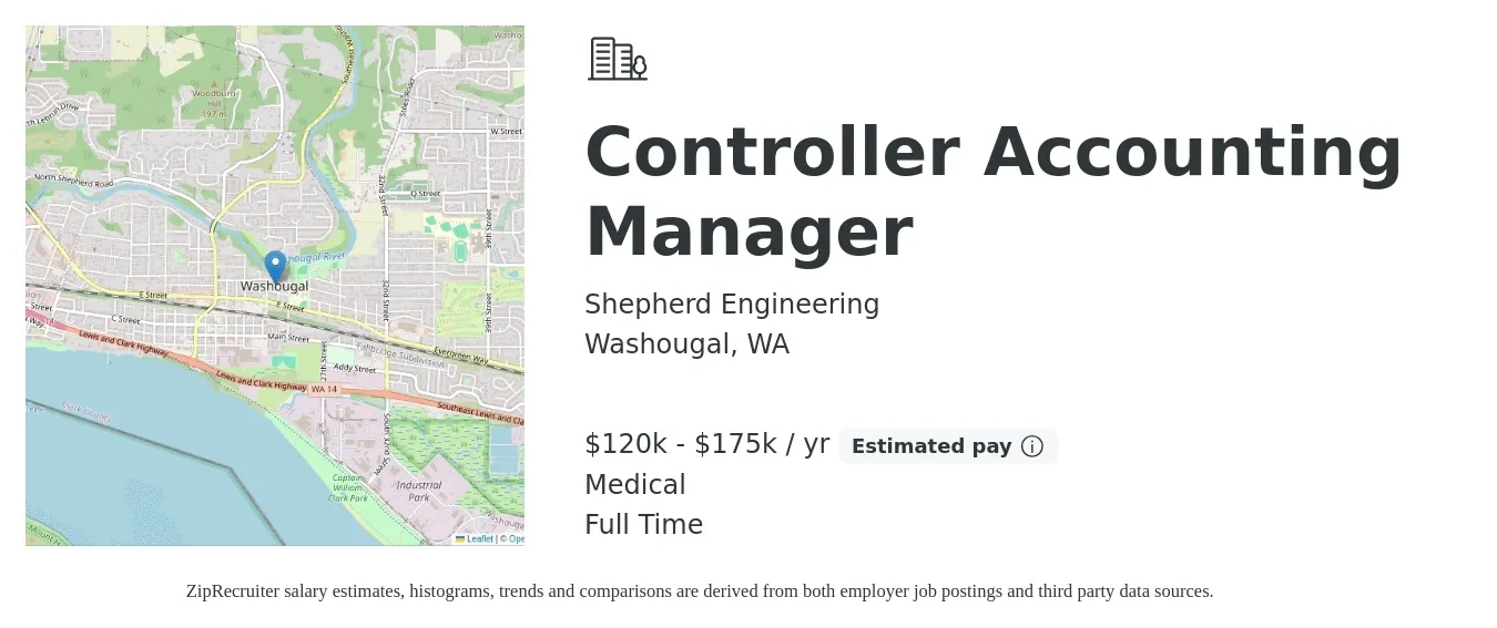 Shepherd Engineering job posting for a Controller Accounting Manager in Washougal, WA with a salary of $120,000 to $175,000 Yearly and benefits including medical, and retirement with a map of Washougal location.