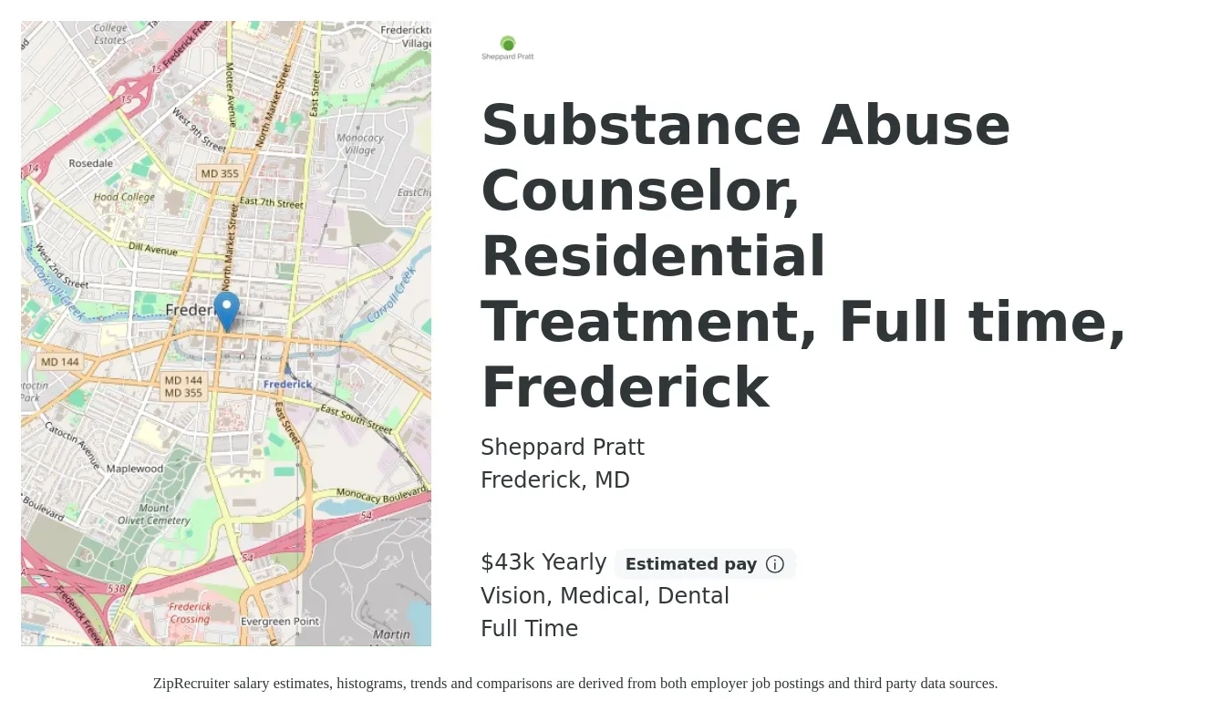Sheppard Pratt job posting for a Substance Abuse Counselor, Residential Treatment, Full time, Frederick in Frederick, MD with a salary of $43,680 Yearly and benefits including retirement, vision, dental, life_insurance, medical, and pto with a map of Frederick location.