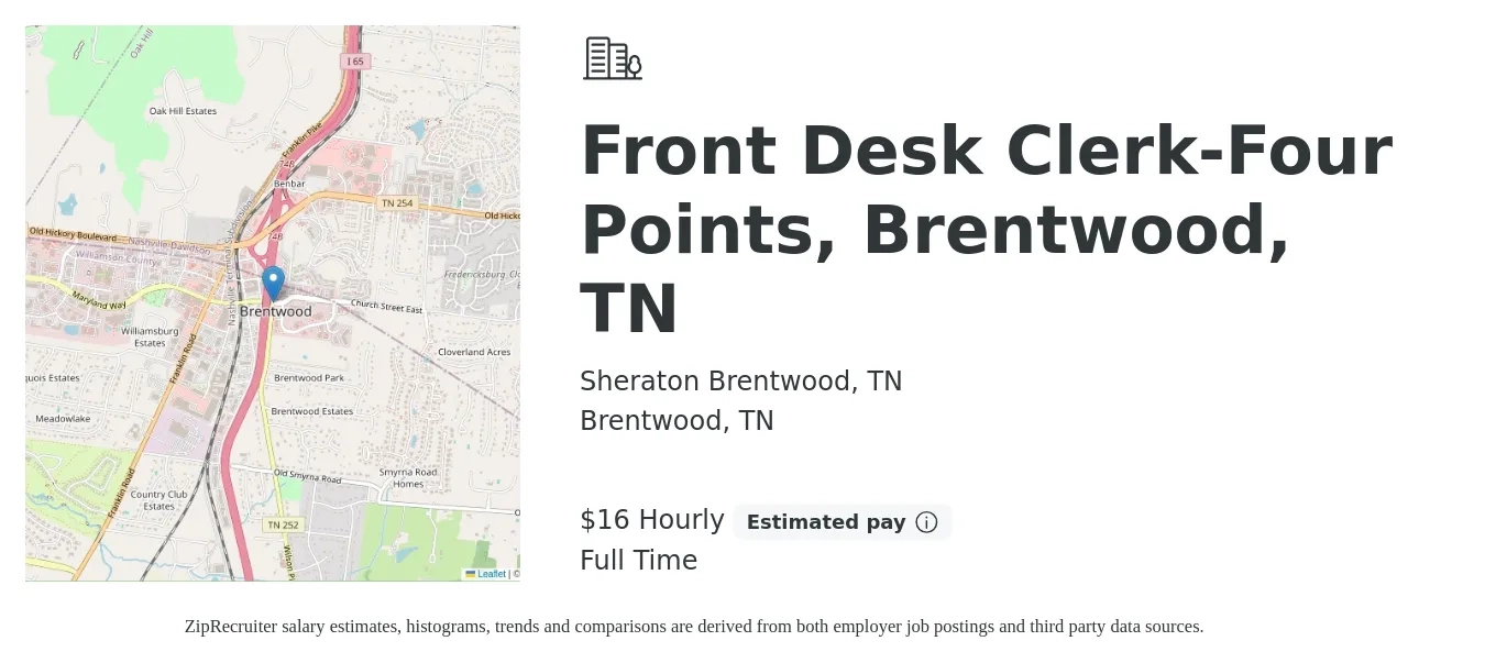 Sheraton Brentwood, TN job posting for a Front Desk Clerk-Four Points, Brentwood, TN in Brentwood, TN with a salary of $17 Hourly with a map of Brentwood location.