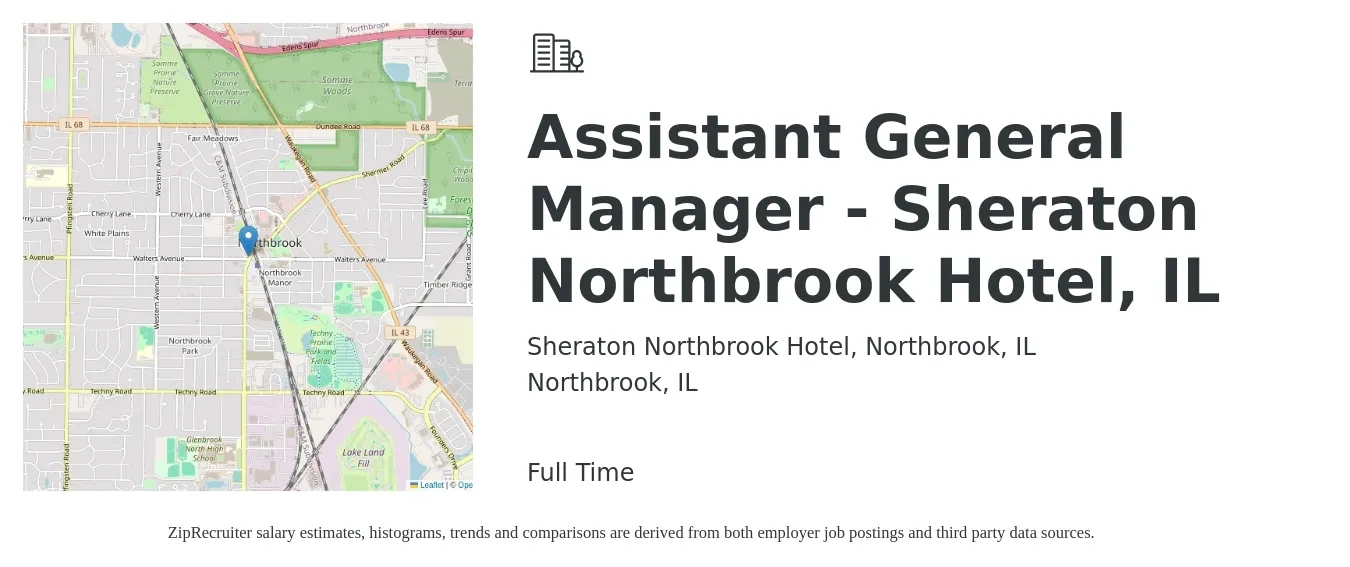 Sheraton Northbrook Hotel, Northbrook, IL job posting for a Assistant General Manager - Sheraton Northbrook Hotel, IL in Northbrook, IL with a salary of $16 to $26 Hourly with a map of Northbrook location.