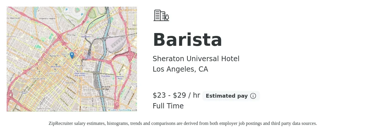Sheraton Universal Hotel job posting for a Barista in Los Angeles, CA with a salary of $25 to $31 Hourly with a map of Los Angeles location.