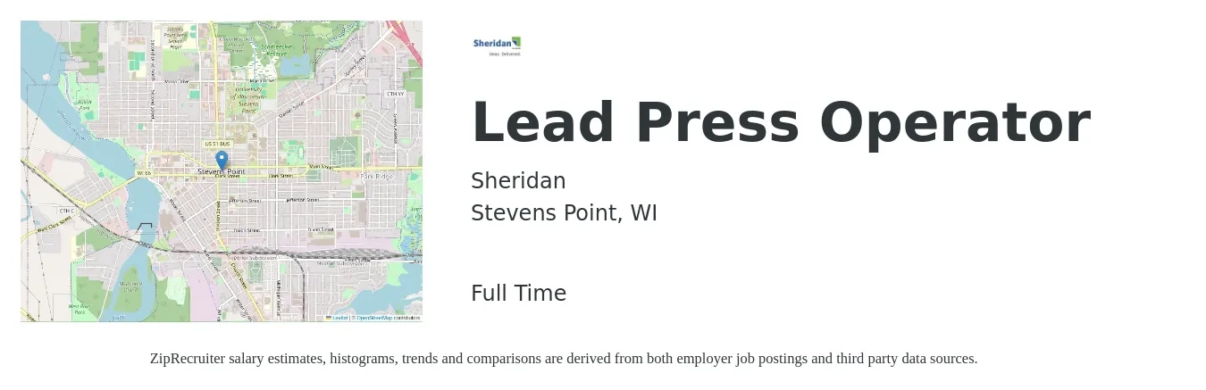 Sheridan job posting for a Lead Press Operator in Stevens Point, WI with a salary of $22 to $28 Hourly with a map of Stevens Point location.
