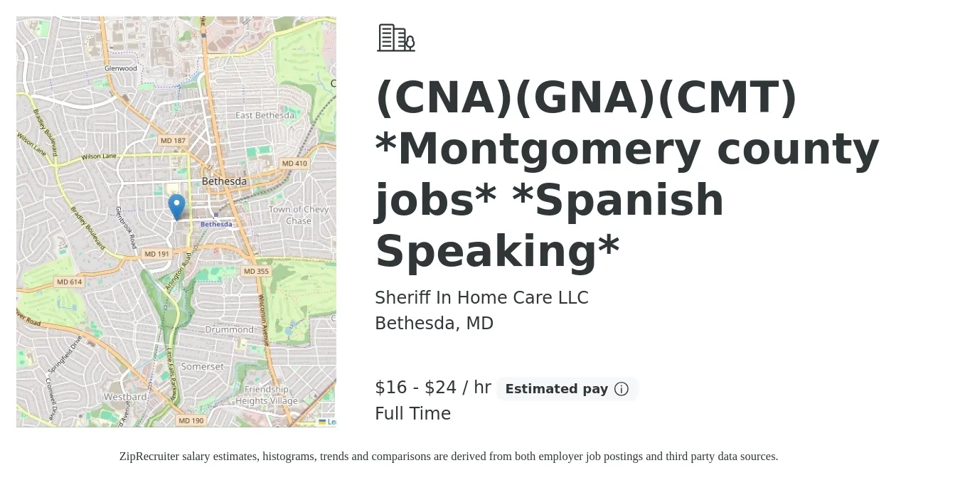 Sheriff In Home Care LLC job posting for a (CNA)(GNA)(CMT) *Montgomery county jobs* *Spanish Speaking* in Bethesda, MD with a salary of $17 to $25 Hourly with a map of Bethesda location.