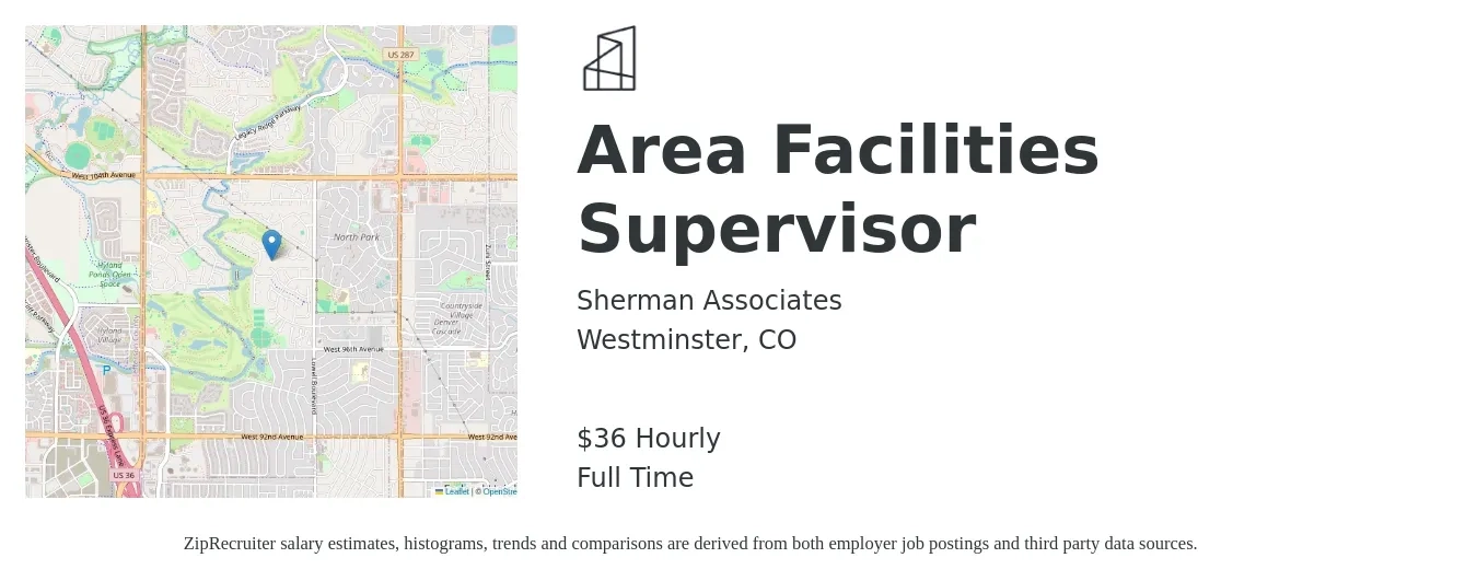 Sherman Associates job posting for a Area Facilities Supervisor in Westminster, CO with a salary of $38 Hourly with a map of Westminster location.