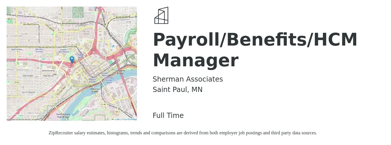 Sherman Associates job posting for a Payroll/Benefits/HCM Manager in Saint Paul, MN with a salary of $75,900 to $104,200 Yearly with a map of Saint Paul location.