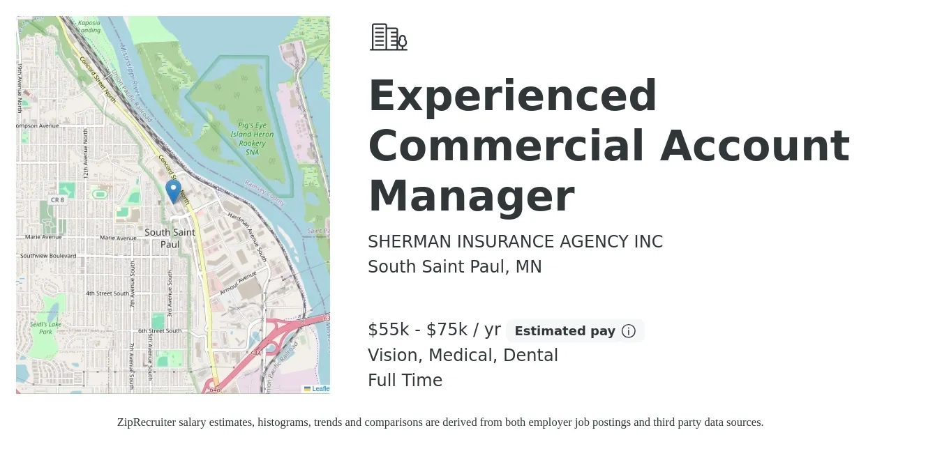 SHERMAN INSURANCE AGENCY INC job posting for a Experienced Commercial Account Manager in South Saint Paul, MN with a salary of $55,000 to $75,000 Yearly and benefits including life_insurance, medical, pto, retirement, vision, and dental with a map of South Saint Paul location.
