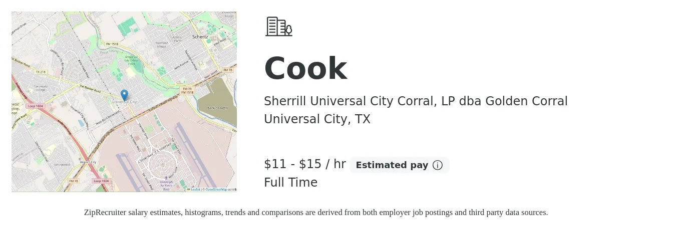 Sherrill Universal City Corral, LP dba Golden Corral job posting for a Cook in Universal City, TX with a salary of $12 to $16 Hourly with a map of Universal City location.