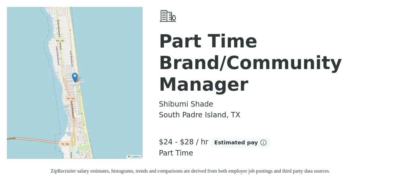 Shibumi Shade job posting for a Part Time Brand/Community Manager in South Padre Island, TX with a salary of $25 to $30 Hourly with a map of South Padre Island location.