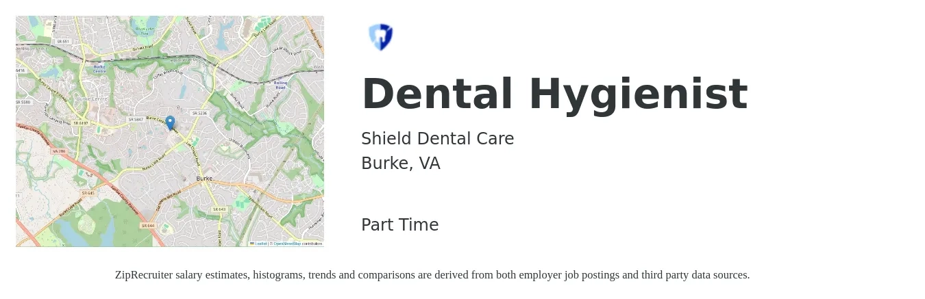 Shield Dental Care job posting for a Dental Hygienist in Burke, VA with a salary of $38 to $50 Hourly with a map of Burke location.