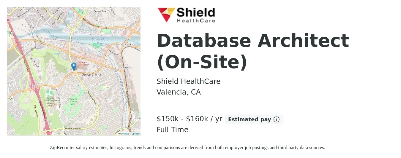 Shield HealthCare job posting for a Database Architect (On-Site) in Valencia, CA with a salary of $150,000 to $160,000 Yearly with a map of Valencia location.