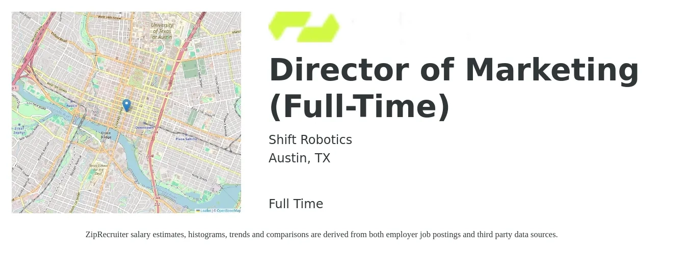 Shift Robotics job posting for a Director of Marketing (Full-Time) in Austin, TX with a salary of $69,600 to $128,100 Yearly with a map of Austin location.