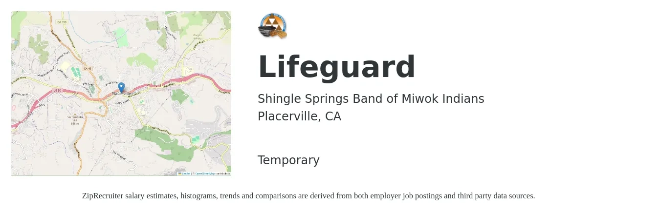 Shingle Springs Band of Miwok Indians job posting for a Lifeguard in Placerville, CA with a salary of $19 to $24 Hourly with a map of Placerville location.