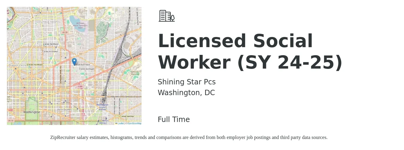 Shining Star Pcs job posting for a Licensed Social Worker (SY 24-25) in Washington, DC with a salary of $61,100 to $94,700 Yearly with a map of Washington location.