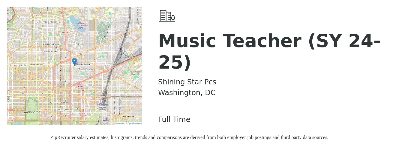 Shining Star Pcs job posting for a Music Teacher (SY 24-25) in Washington, DC with a salary of $25 to $36 Hourly with a map of Washington location.