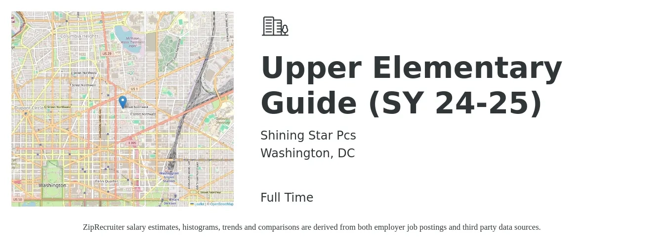 Shining Star Pcs job posting for a Upper Elementary Guide (SY 24-25) in Washington, DC with a salary of $55,000 Yearly with a map of Washington location.