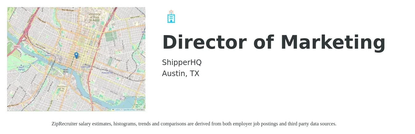 ShipperHQ job posting for a Director of Marketing in Austin, TX with a salary of $70,900 to $130,300 Yearly with a map of Austin location.