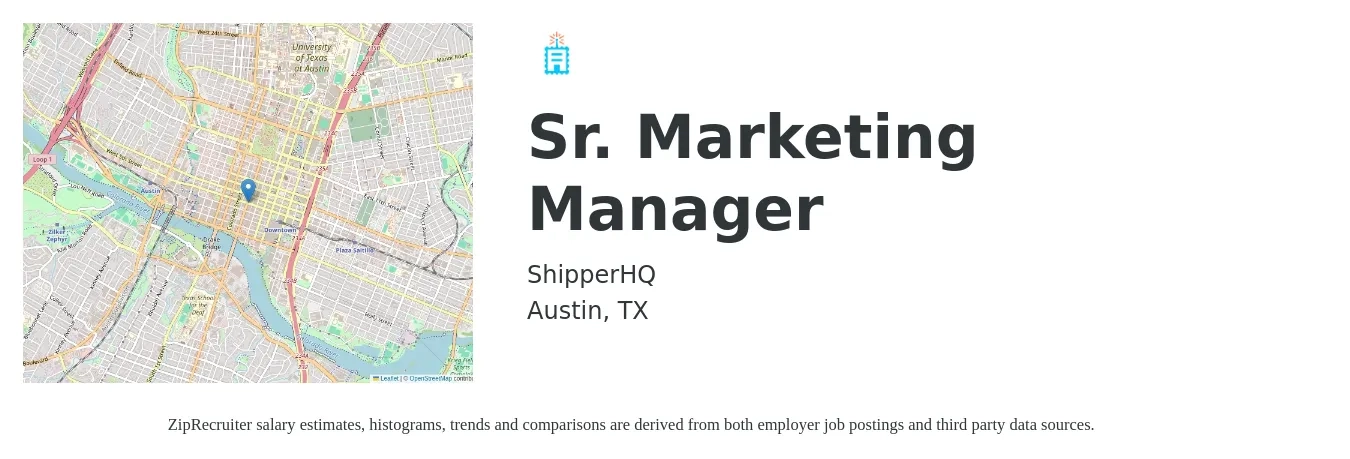 ShipperHQ job posting for a Sr. Marketing Manager in Austin, TX with a salary of $89,200 to $129,800 Yearly with a map of Austin location.