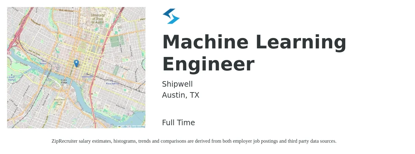 Shipwell job posting for a Machine Learning Engineer in Austin, TX with a salary of $100,600 to $153,600 Yearly with a map of Austin location.