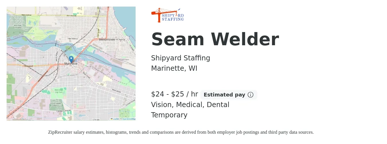 Shipyard Staffing job posting for a Seam Welder in Marinette, WI with a salary of $25 to $27 Hourly and benefits including dental, medical, and vision with a map of Marinette location.