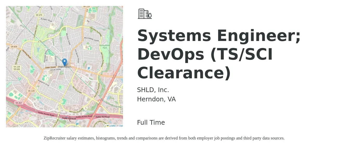 SHLD, Inc. job posting for a Systems Engineer; DevOps (TS/SCI Clearance) in Herndon, VA with a salary of $54 to $74 Hourly with a map of Herndon location.