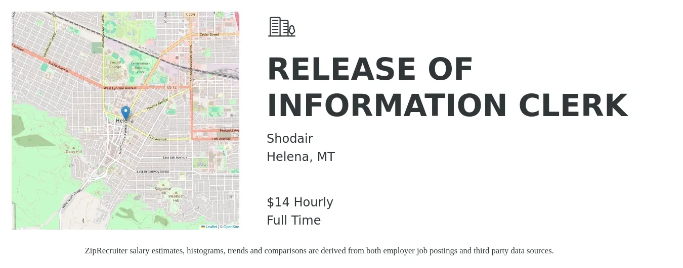 Shodair job posting for a RELEASE OF INFORMATION CLERK in Helena, MT with a salary of $15 Hourly with a map of Helena location.
