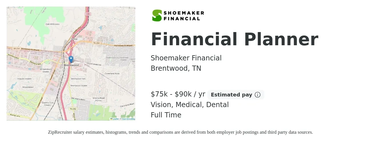 Shoemaker Financial job posting for a Financial Planner in Brentwood, TN with a salary of $75,000 to $90,000 Yearly and benefits including medical, pto, retirement, vision, dental, and life_insurance with a map of Brentwood location.
