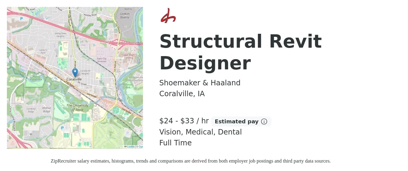 Shoemaker & Haaland job posting for a Structural Revit Designer in Coralville, IA with a salary of $25 to $35 Hourly and benefits including dental, life_insurance, medical, pto, retirement, and vision with a map of Coralville location.
