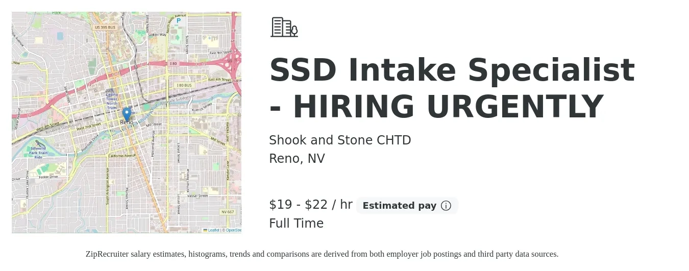 Shook and Stone CHTD job posting for a SSD Intake Specialist - HIRING URGENTLY in Reno, NV with a salary of $20 to $23 Hourly with a map of Reno location.