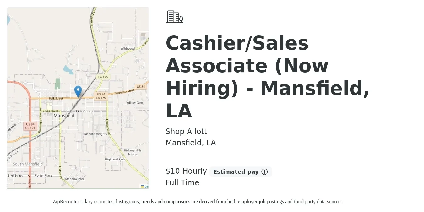 Shop A lott job posting for a Cashier/Sales Associate (Now Hiring) - Mansfield, LA in Mansfield, LA with a salary of $11 Hourly with a map of Mansfield location.