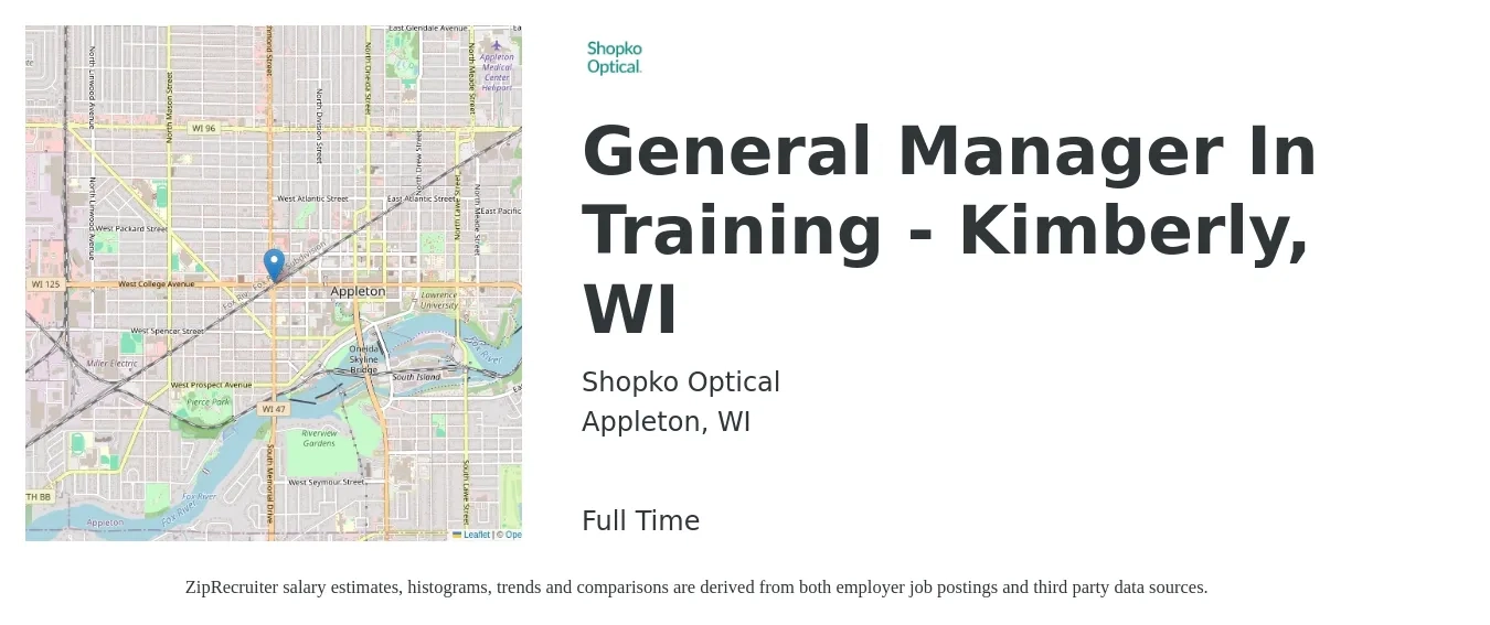 Shopko Optical job posting for a General Manager In Training - Kimberly, WI in Appleton, WI with a salary of $16 to $24 Hourly with a map of Appleton location.