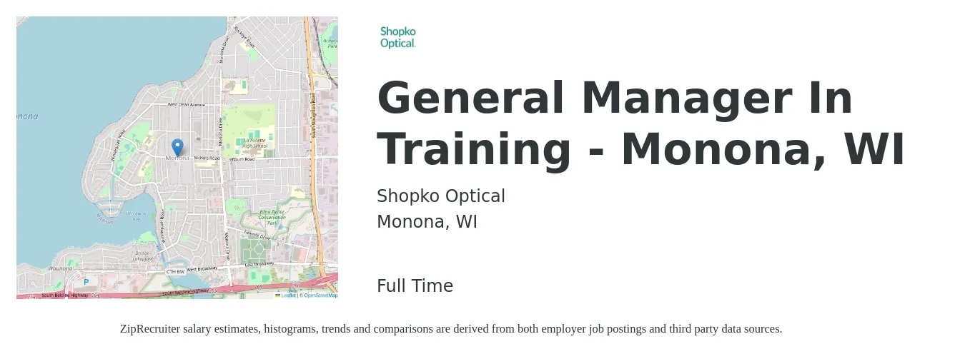 Shopko Optical job posting for a General Manager In Training - Monona, WI in Monona, WI with a salary of $18 to $26 Hourly with a map of Monona location.