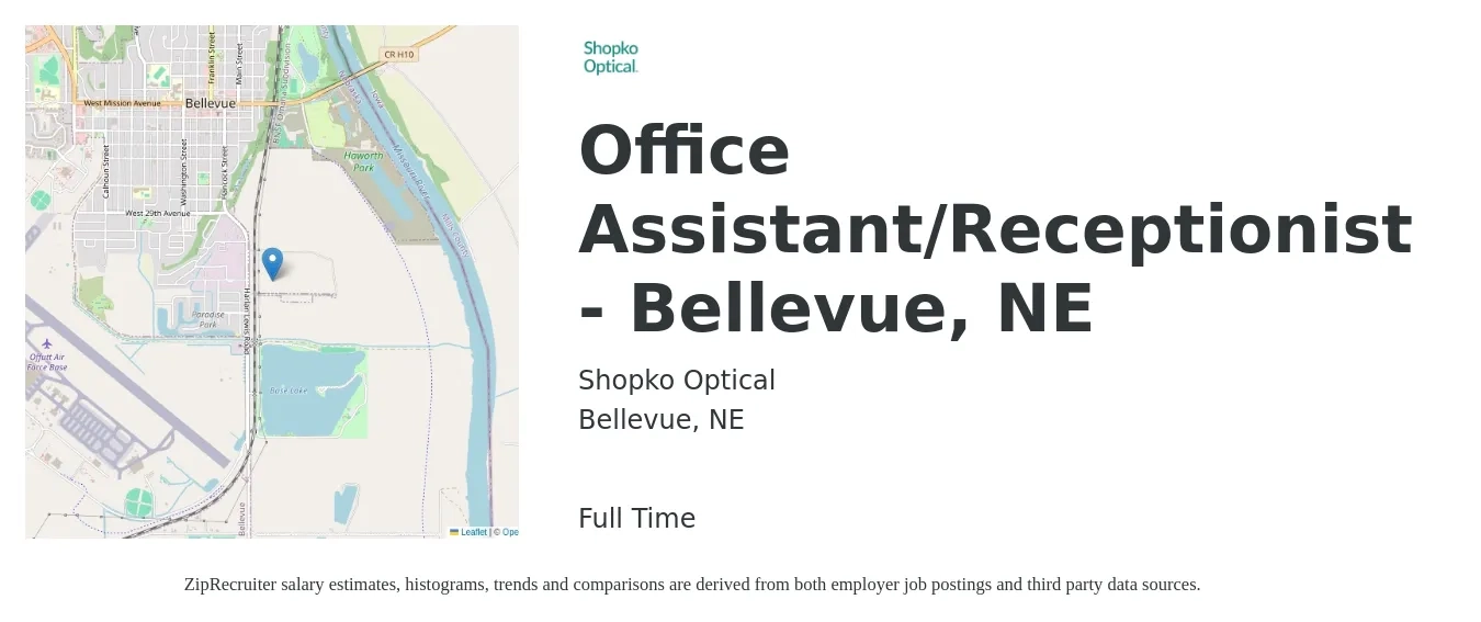 Shopko Optical job posting for a Office Assistant/Receptionist - Bellevue, NE in Bellevue, NE with a salary of $16 to $20 Hourly with a map of Bellevue location.