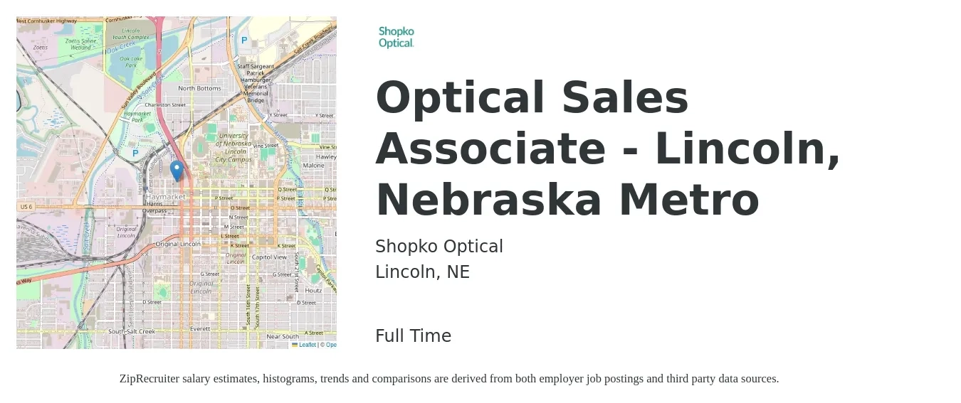 Shopko Optical job posting for a Optical Sales Associate - Lincoln, Nebraska Metro in Lincoln, NE with a salary of $14 to $17 Hourly with a map of Lincoln location.