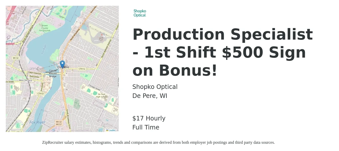 Shopko Optical job posting for a Production Specialist - 1st Shift $500 Sign on Bonus! in De Pere, WI with a salary of $18 Hourly with a map of De Pere location.