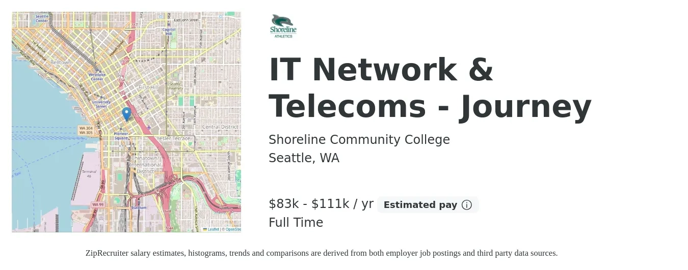 Shoreline Community College job posting for a IT Network & Telecoms - Journey in Seattle, WA with a salary of $83,256 to $111,972 Yearly with a map of Seattle location.