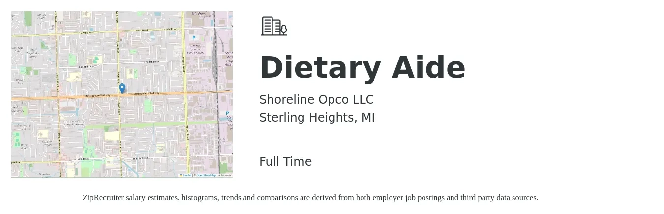 Shoreline Opco LLC job posting for a Dietary Aide in Sterling Heights, MI with a salary of $12 to $16 Hourly with a map of Sterling Heights location.