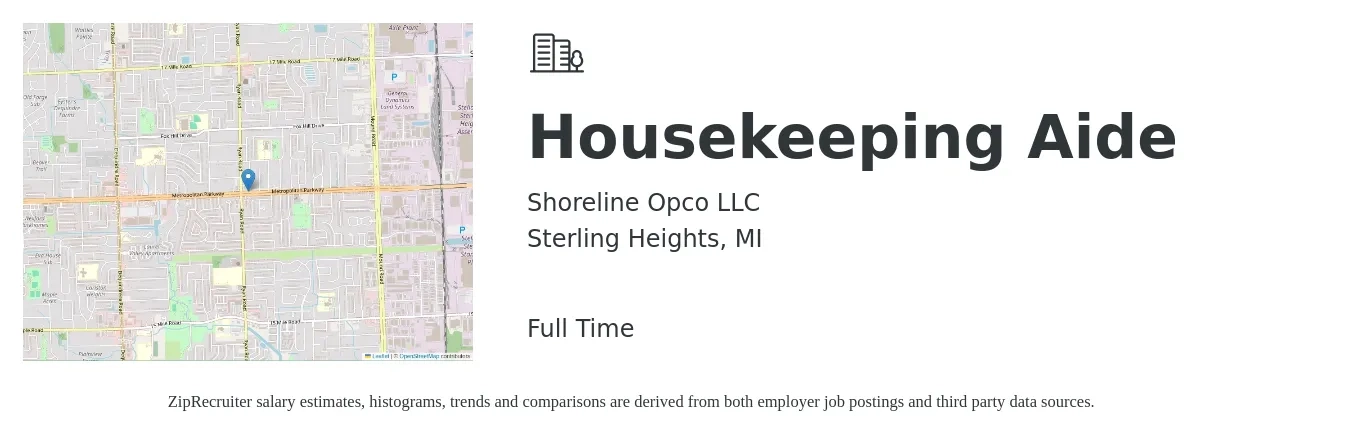 Shoreline Opco LLC job posting for a Housekeeping Aide in Sterling Heights, MI with a salary of $14 to $17 Hourly with a map of Sterling Heights location.