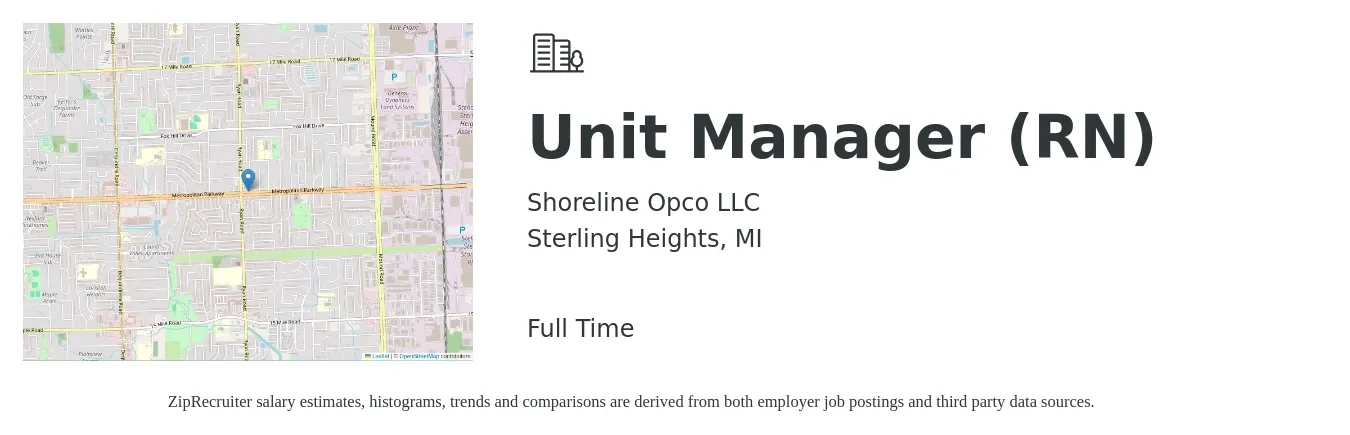 Shoreline Opco LLC job posting for a Unit Manager (RN) in Sterling Heights, MI with a salary of $37 to $49 Hourly with a map of Sterling Heights location.