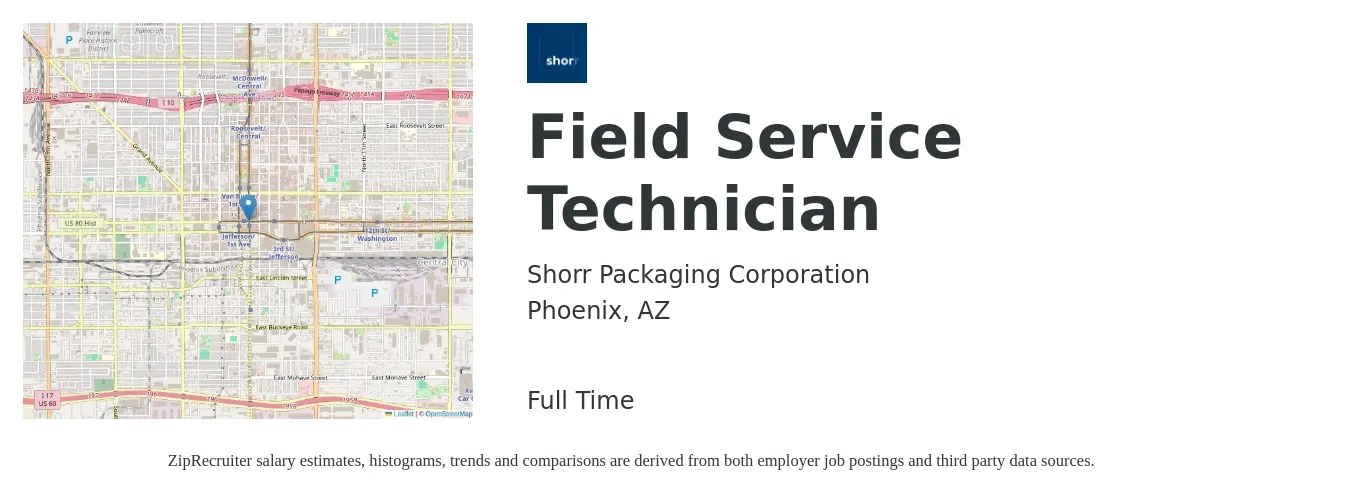 Shorr Packaging Corporation job posting for a Field Service Technician in Phoenix, AZ with a salary of $20 to $30 Hourly with a map of Phoenix location.