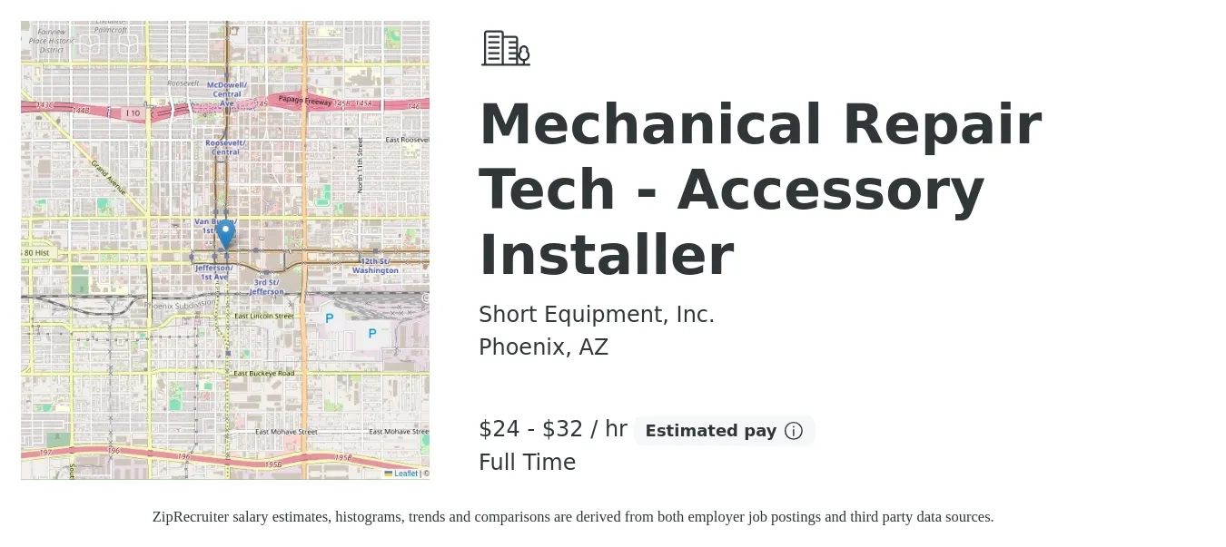 Short Equipment, Inc. job posting for a Mechanical Repair Tech - Accessory Installer in Phoenix, AZ with a salary of $25 to $34 Hourly with a map of Phoenix location.