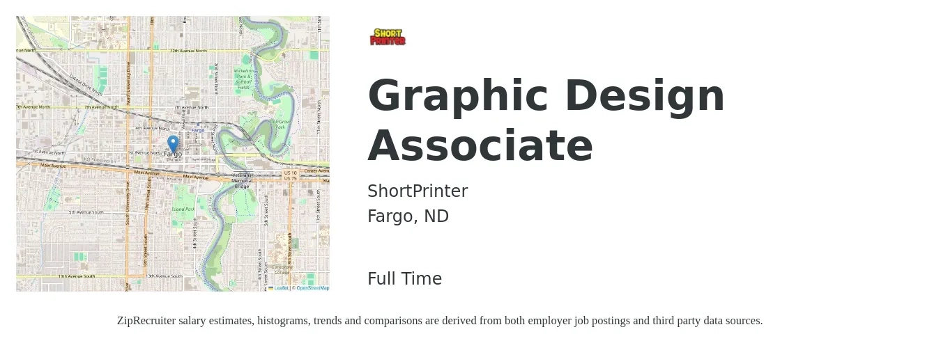 ShortPrinter job posting for a Graphic Design Associate in Fargo, ND with a salary of $20 to $32 Hourly with a map of Fargo location.