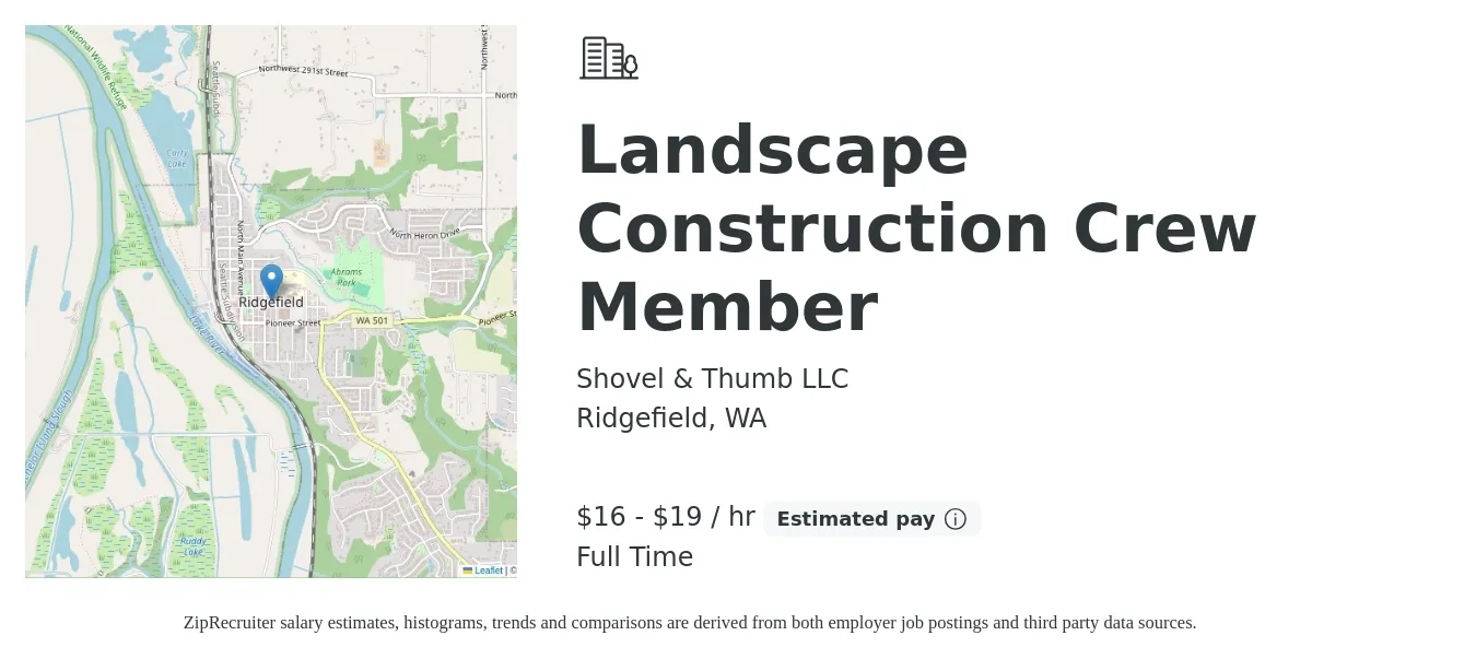 Shovel & Thumb LLC job posting for a Landscape Construction Crew Member in Ridgefield, WA with a salary of $17 to $20 Hourly and benefits including pto with a map of Ridgefield location.
